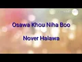 Download Lagu Osawa Khou Niha Boo - Nover Halawa