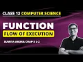 Working with Functions Flow of Execution Class 12 Computer Science Python Function Class 12