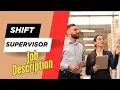 Job description of Shift Supervisor - Roles Responsibilities Skills
