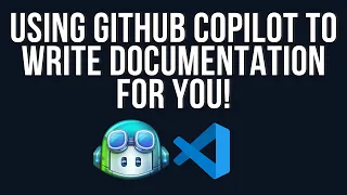 Using GitHub Copilot to write documentation for you