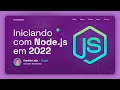 COMECANDO COM NODE JS EM 2022