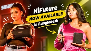 HiFuture Now Available in Bangladesh | Premium Smart Gadgets | Smartwatch | Earbuds