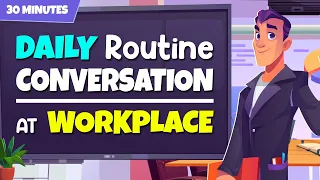 30 Minutes With 30 Dialogues To Improve English At Workplace Business English Conversation 