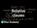 Relative clauses Syntax Khan Academy