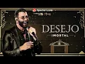 GUSTTAVO LIMA - Desejo Imortal (It Must Have Been Love)