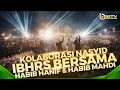 Lagu BOGOR BERGETAR DENGAN KOLABORASI NASYID BERSAMA IB HRS, HABIB HANIF \u0026 HABIB MAHDI