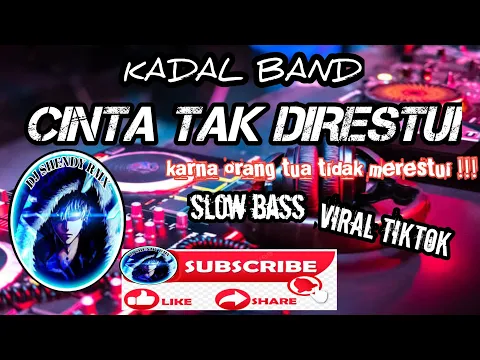 Download MP3 DJ CINTA TAK DIRESTUI [KADAL BAND] slow bass_-viral tik-tok-_2024