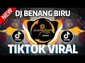 Download Lagu DJ BENANG BIRU TIK TOK VIRAL | FULL BASS TERBARU 2021