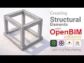 Creating Structural Elements in BonsaiBIM