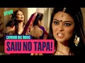 Download Lagu NAJA! MAYA PARTE PRA CIMA DE SURYA APÓS DESCOBRIR ARMAÇÕES 🐍 | CAMINHO DAS ÍNDIAS | MELHOR DO DIA