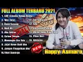 Download Lagu HAPPY ASMARA TERBARU FULL ALBUM 2021   Layang Dungo Restu LDR