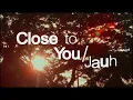 Reality Club - Close to You/Jauh (Official Lyric Video)