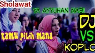 Download Ya Ayyuhan Nabi Dj Vs Koplo MP3