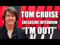 Tom Cruise discusses finally leaving Scientology