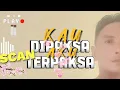 Download Lagu KAU DIPAKSA AKU TERPAKSA - SCAN.[ Lirik Lagu ]