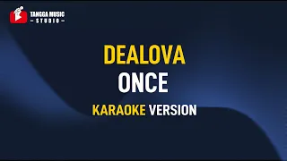 dealova once karaoke 