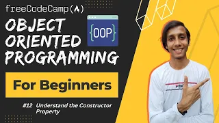 L12 - Understand the Constructor Property Object Oriented Programming freeCodeCamp