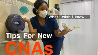 Tips For New CNAs What I Wish I Knew Earlier About Working As a CNA