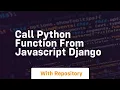 call python function from javascript django