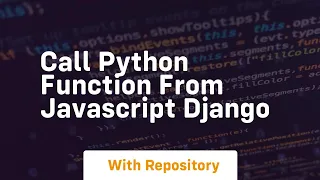 call python function from javascript django