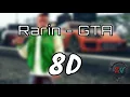Lagu Rarin - GTA 8D Audio [ HEADPHONES RECOMMENDED ]
