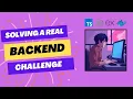 SOLVING a REAL BACKEND CODING CHALLENGE NODE JS TYPESCRIPT DOCKER