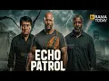 Download Lagu ECHO PATROL | JASON STATHAM -  DENZEL WASHINGTON  - JACKIE CHAN | Full Action Movie 2025 🔥🔥