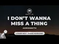 I Don't Wanna Miss A Thing - Aerosmith (Lower Key - Piano Karaoke)