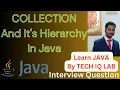 Collection In Java Collection Hierarchy Why Collection Is Needed Tech IQ Lab