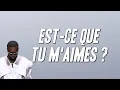 Download Lagu GIMS - Est-ce que tu m'aimes ? (Paroles)