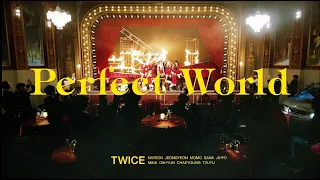 TWICE 「Perfect World」 Music Video