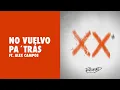 No Vuelvo Pa´ Trás | Funky Ft. @alexcampos #Rewind (Visualizer)