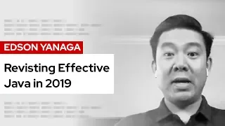 Revisiting Effective Java in 2019 DevNation Tech Talk