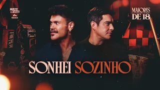 Marcos & Belutti - Sonhei Sozinho (Maiores de 18)
