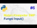 Belajar Python komputer SMP - Fungsi Input