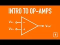 Intro to Op-Amps Operational Amplifiers Basic Circuits