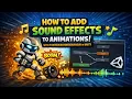 How to Add Sound Effects to Animations in Unity StateMachineBehaviour