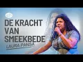 Lagu De kracht van smeekbede | Laura Pansa | De Rots Ministries