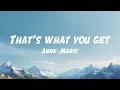 Download Lagu Anne-Marie - That's What You Get (Lyric Video)