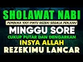 Download Lagu SHOLAWAT JIBRIL PENARIK REZEKI PALING MUSTAJAB, SHOLAWAT NABI MUHAMMAD SAW, Sholawat Jibril Merdu
