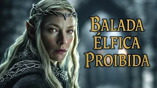 o que acontece quando voc ouve a can o elf ca proibida o lamento de galadriel