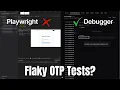 Testing OTP signup flows with Playwright real email debugging