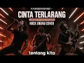 Lagu Kangen Band – Cinta Terlarang (Rock Energi Cover) #rockcover #kangenband #cintaterlarang 