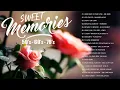 Lagu SWEET MEMORIES BEAUTIFUL LOVE SONGS - OLD SONGS 50's 60's 70's Vol8