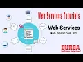 Web Services Tutorials for Beginner Session - 10 by Expert Faculty