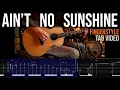 Download Lagu AIN'T NO SUNSHINE (Bill Withers) • Fingerstyle Guitar TABS