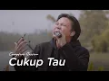 Download Lagu Rizky Febian - Cukup Tau | Campfire Session