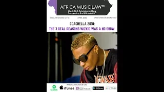 coachella 2018 the 3 real reasons wizkid was a no show