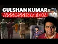 Lagu How Gulshan Kumar Was K*lled | India’s Biggest Celebrity Assasination
