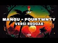 Download Lagu MANGU - Fourtwnty ft Charita Utami | Versi Ska Reggae